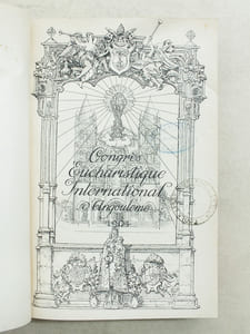 Congrès Eucharistique International d'Angoulême. Quinzième Congrès Eucharistique International. 1904