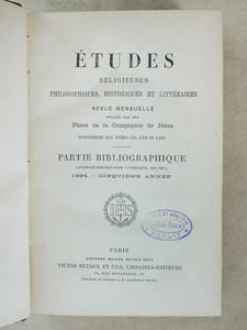 Etudes religieuses, philosophiques, historiques et littéraires, Supplément aux Tomes LXI, LXII et LXIII [ 61, 62 et 63 ] -  Partie Bibliographique 1894, 5e année (Ancienne bibliographie catholique 1841-1889) 