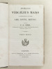 Publius Virgilius Maro ex recensione et cum notis Chr. Gottl. Heynii, curante J. A. Amar (Tomes 1 à 4). VIRGILIUS MARONIS ; [ VIRGILE ] ; HEYNIUS ; ...