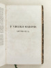 Publius Virgilius Maro ex recensione et cum notis Chr. Gottl. Heynii, curante J. A. Amar (Tomes 1 à 4). VIRGILIUS MARONIS ; [ VIRGILE ] ; HEYNIUS ; ...