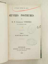 Oeuvres Posthumes du R.P. Charles Verbeke. Tome I : Retraites ; Tomes II : Instructions pour Retraites, etc.
