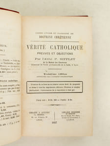Vérité Catholique. Preuves et objections. Cours lucide et raisonné de doctrine chrétienne