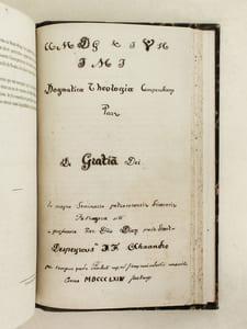 Tractatus de Ecclesia Christi compendium. [ Suivi d'un manuscrit : ] Dogmaticae Theologiae Compendium. In magno Seminario petrocorensis dioecesis Petragora sito
