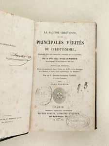 La Sagesse Chrétienne, ou Les Principales Vérités du Christianisme, établies sur les principes propres de la Sagesse (3 Tomes - Complet)
