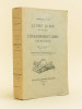 Guerre de 1914-1918. Livre d'Or des Maîtres de l'Enseignement Libre Catholique. ESCARD, Paul