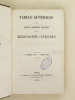 Tables Générales des Quinze Premiers Volumes de la Bibliographie Catholique. 1er Juillet 1841  - 30 Juin 1856. Collectif