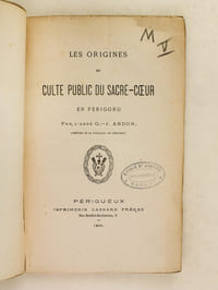 Les origines du Culte Public du Sacré-Coeur en Périgord.