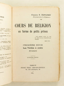 Cours de Religion en forme de petits prônes (2 Tomes  - Complet) Première Série : Les Vérités à Croire 52 ; Deuxième Série : Devoirs à Pratiquer 