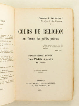 Cours de Religion en forme de petits prônes (2 Tomes - Complet) Première Série : Les Vérités à Croire 52 ; Deuxième Série : Devoirs à Pratiquer . ...