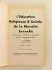 L'Education Religieuse & Sociale de la Moralité Sexuelle. [ Traité contre l'Impureté par J. F. Osterwald ] . POURESY, E. ; OSTERWALD, J. f.