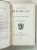 Monseigneur Dupanloup et M. Lagrange son historien. MEYNARD, Abbé U. [ MEYNARD, Michel Ulysse (1814-1893) ]
