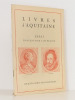 Livres d'Aquitaine , Essai d'inventaire littéraire. Collectif ; Société des écrivains d'Aquitaine ; GOT, Armand (préf.)