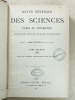 Revue Générale des Sciences Pures et Appliquées , Tome Premier 1890 ( Année complète ). Revue Générale des Sciences Pures et Appliquées ; OLIVIER, ...