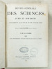Revue Générale des Sciences Pures et Appliquées , Tome Quatrième 1893 ( Année complète ). Revue Générale des Sciences Pures et Appliquées ; OLIVIER, ...