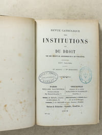 Revue catholique des institutions et du droit , - 11me volume ( vol. 11, 6e année - 2me semestre , 1878 )