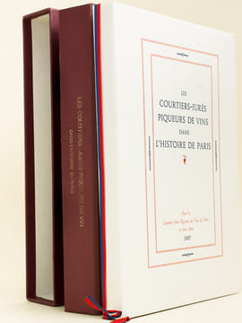 Les Courtiers-jurés piqueurs de vins dans l'Histoire de Paris.. Collectif
