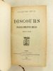 Discours Parlementaires (1885 - 1909) [ Edition originale ]. PIOU, Jacques