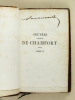 Oeuvres choisies de Chamfort (2 Tomes - Complet) Avec une notice par M. Collin de Plancy. CHAMFORT ; (CHAMFORT, Sébastien Roch Nicolas ; COLLIN DE ...