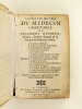 Toutes les Oeuvres du Médecin Charitable de Philibert Guybert, Escuyer, Docteur Regent en la Faculté de Medecine à Paris. Scavoir Le Medecin ...