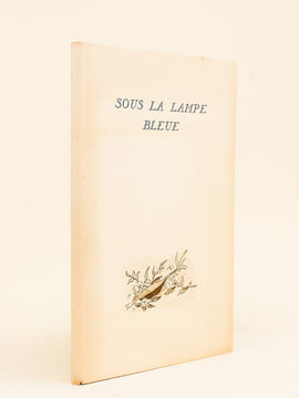 Sous la Lampe Bleue [ Edition originale - Livre dédicacé par l'auteur ]. ELSA, Germaine