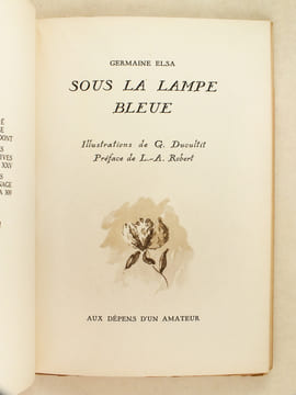 Sous la Lampe Bleue [ Edition originale - Livre dédicacé par l'auteur ]. ELSA, Germaine