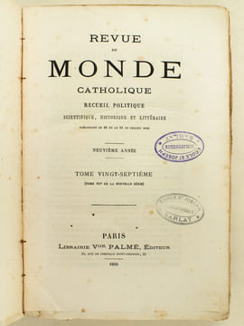 Revue du Monde Catholique. Recueil politique, scientifique, historique et littéraire. Huitième Année. Tome Vingt-septième (Tome VIIe de la Nouvelle ...