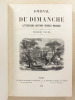 Le Journal du Dimanche , Littérature - Histoire - Voyages - Musique , 1858 -1859 ( du n° 114 du 8 janvier 1858 au n° 226 du 29 décembre 1859 ) [ ...