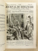 Le Journal du Dimanche , Littérature - Histoire - Voyages - Musique , Année 1877 ( du n° 1650 du 31 décembre 1876 au n° 1702 du 30 décembre 1877 ) [ ...