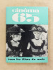 Cinéma 65 , Le guide du spectateur ( Année 1965 complète - 10 numéros ) : n° 92 ; 93 ; 94 ; 95 ; 96 ; 97 ; 98 ; 99 ; 100 ; 101. BILLEN, Jean ; ...