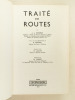 Traité des Routes. ESCARIO, J. B. ; ESCARIO, B. ; JACOB, N. ; DURIEZ, M.