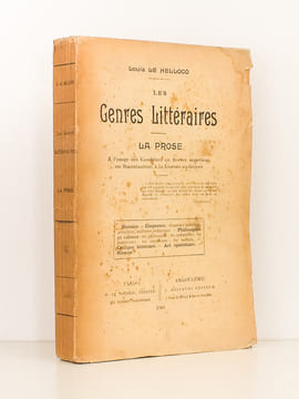 Les Genres littéraires : La Prose , à l'usage des candidats au Brevet supérieur, au Baccalauréat, à la licence-ès-lettres.. LE HELLOCQ, Louis