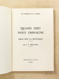 Quand Dieu nous empoigne , Essai sur la Mystique