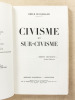 Civisme et sur-civisme [ exemplaire dédicacé ]. BOCQUILLON, Emile