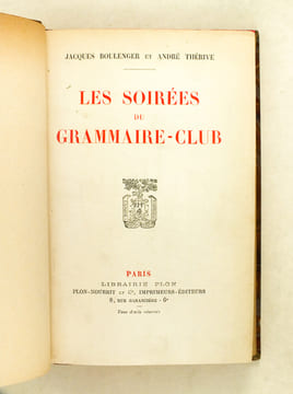 Les Soirées du Grammaire-Club [ Edition originale ]. BOULENGER, Jacques ; THERIVE, André