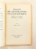 Bulletin de Littérature Ecclésiastique , Tome L , Année 1949 ( Lot de 4 num., année complète) : n° 1 Janvier - Mars ; n° 2 Avril -Juin ; n° 3 Juillet ...