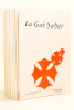Lo Gai Saber. Revista de l'Escola Occitana (16 Numéros : Du n°506 Estiu de 2007 au n°519 tardor de 2010 avec le numéro 511bis, on ajoute le numéro 527 ...