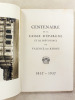 Centenaire de la Caisse d'épargne et de prévoyance de Valence-sur-Rhône , 1837  -  1937. Collectif ; Caisse d'épargne et de Prévoyance de ...