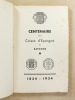 Centenaire de la Caisse d'épargne de Bayonne , 1834  -  1934. Collectif ; Caisse d'épargne de Bayonne