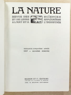 La Nature , revue des sciences et de leurs applications à l'art et à l'industrie. - Soixante-cinquième année, 1937 - Deuxième semestre [ du n° 3004 au ...