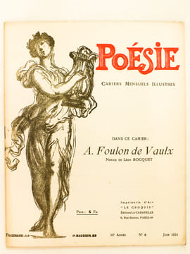 Poésie. Cahiers Mensuels Illustrés. 10e Année N° 6 - Juin 1931 [ Dans ce Cahier : ] André Foulon de Vaulx ; Fernand Laplaud ; Octave Charpentier ; ...