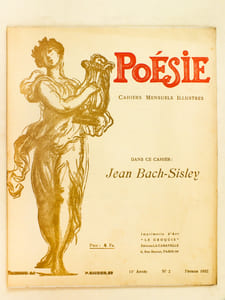 Poésie. Cahiers Mensuels Illustrés. 11e Année N° 2 - Février 1932 [ Dans ce Cahier : ] Jean Bach-Sisley. Poèmes de Octave Charpentier ; Marcel Chabot ; Jean Bucheli ; Paul-Henri teraube ; René Druart ; Marcel Diamant-Berger ; Georges Barrelle ; Jean Gilbert ; Eliane Greuze ; Marie Gounin ; Maximilien Carnaud ; A. Vazou ; Guy Reiss