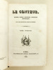 Le Conteur. Romans, Contes, Nouvelles, Anecdotes historiques (4 Tomes : Tomes 1, 2, 3 et 4). Collectif ; Une Société de Gens de Lettres ; LABROUSSE, ...