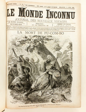 Le Monde Inconnu. Journal des Nouveaux Voyages. Tome Deuxième : Mars - Décembre 1882 [ Du N° 27 : 2 avril 1882 au N° 66 : 31 Décembre 1882 ] [ Suivi ...