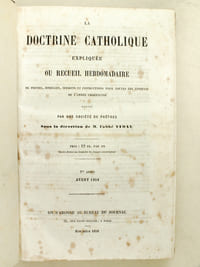 La Doctrine Catholique expliquée ou Recueil hebdomadaire de prones, homélies, sermons et instructions pour toutes les époques de l'année chrétienne (10 Tomes)  Tomes 1 et 2 : 1re année, Avent 1858 et 1859, Dominicales et sujets de circonstance ; Tome 3 : Volume supplémentaire : Double année pastorale. Homélie sur les évangiles de tous les dimanches de l'année par M. Granet curé archiprêtre de Séderon ; Tomes 4 et 5 :  Instructions sur les sacrements, panégyriques, etc. ; Tome 6 : Instructions sur les fê tes du rit romain, sous la direction de M. l'abbé J. Higounenc ; Tome 7 : Instructions pratiques sur le symbole, par M. l'abbé J. Higounenc ; Tome 8 : Instructions simples et pratiques sur les commandements de Dieu et de l'Eglise par M. l'abbé Clairin ; Tome 9 : Imitation des saints. Recueil d'instructions courtes, simples, pratiques sur la vie et les vertus des saints les plus populaires suivant l'ordre de la liturgie romaine par M. l'abbé Ag. Sabatier ; Tome 10 : Instructions simples et pratiques sur les vertus théologales, la vertu de Religion et les Vertus Cardinales par M. l'abbé Clairin