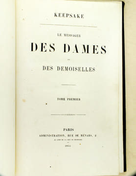 Le Messager des Dames et des Demoiselles. Tome Premier. Partie Keepsake [ 1854-1855 ]. Collectif ; DESNOYERS, Louis ; MERY ; SEGALAS ; JANIN ; DUMAS, ...
