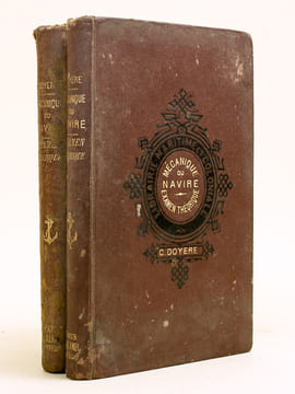 Notions élémentaires de Mécanique du Navire (2 Tomes - Complet) Tome 1 : Examen théorique ; Tome 2 : Examen d'application. DOYERE, Ch.
