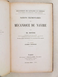 Notions élémentaires de Mécanique du Navire (2 Tomes - Complet) Tome 1 : Examen théorique ; Tome 2 : Examen d'application