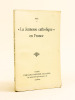 "La Jeunesse catholique" en France. [ Edition originale  ]. XXX