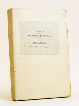 Voyage du Duc de Richelieu de Bordeaux à Bayonne 1759. Récit en vers et en prose par C. de Rulhière. Société des Bibliophiles de Guyenne. Mélanges. ...