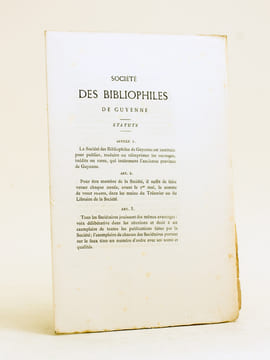 Société des Bibliophiles de Guyenne. Statuts.. Collectif ; Société des Bibliophiles de Guyenne